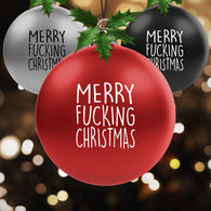 Merry Fucking Christmas Bauble
